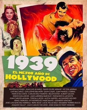 1939 EL MEJOR AÑO DE HOLLYWOOD | 9788415606963 | CASAS/ RODRIGUEZ | Llibreria Huch - Llibreria online de Berga 