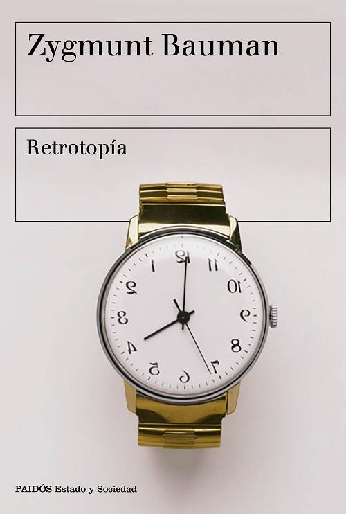 RETROPIA | 9788449333224 | BAUMAN, ZYGMUNT | Llibreria Huch - Llibreria online de Berga 