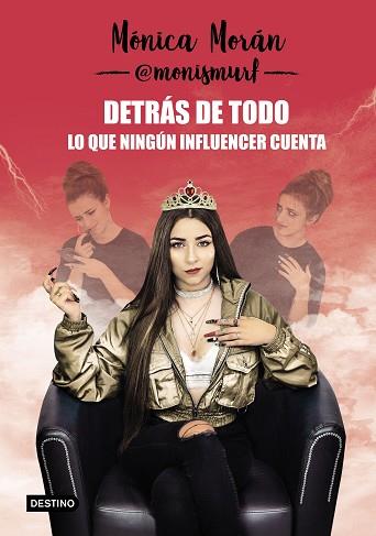 DETRÁS DE TODO. LO QUE NINGÚN INFLUENCER CUENTA | 9788408218067 | MÓNICA MORÁN | Llibreria Huch - Llibreria online de Berga 