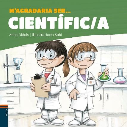 M'AGRADARIA SER ... CIENTÍFIC/A | 9788447942657 | OBIOLS LLOPART, ANNA | Llibreria Huch - Llibreria online de Berga 