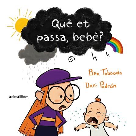 QUE ET PASSA, BEBÈ? | 9788418592713 | TABOADA, BEA | Llibreria Huch - Llibreria online de Berga 