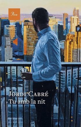 TU AMB LA NIT | 9788410488120 | CABRÉ TRIAS, JORDI | Llibreria Huch - Llibreria online de Berga 