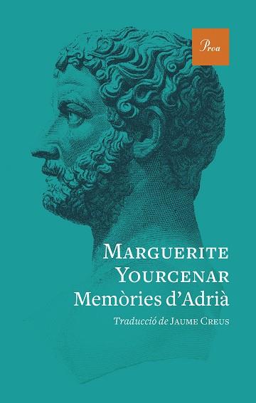 MEMÒRIES D'ADRIÀ | 9788419657220 | YOURCENAR, MARGUERITE | Llibreria Huch - Llibreria online de Berga 