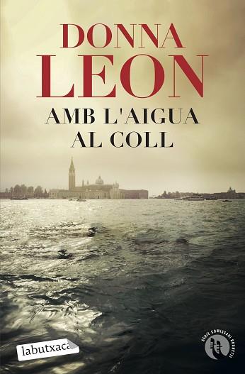 AMB L'AIGUA AL COLL | 9788418572326 | LEON, DONNA | Llibreria Huch - Llibreria online de Berga 