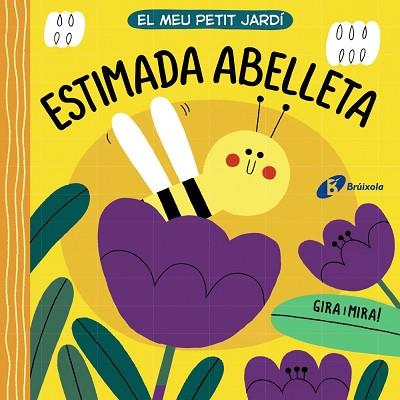 MEU PETIT JARDÍ. ESTIMADA ABELLETA | 9788413490281 | VARIOS AUTORES | Llibreria Huch - Llibreria online de Berga 