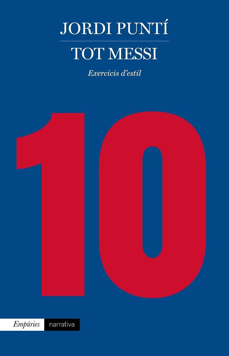 TOT MESSI | 9788417016494 | PUNTÍ, JORDI | Llibreria Huch - Llibreria online de Berga 