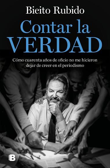 CONTAR LA VERDAD | 9788466669061 | RUBIDO, BIEITO | Llibreria Huch - Llibreria online de Berga 