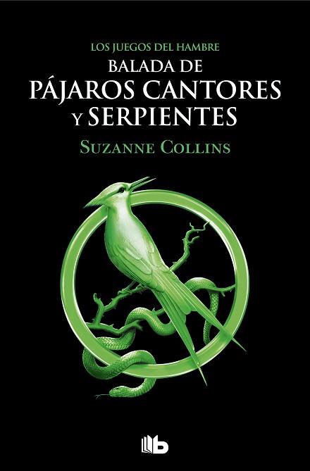 SERIE LOS JUEGOS DEL HAMBRE - BALADA DE PÁJAROS CANTORES Y SERPIENTES (EDICIÓN P | 9788413144887 | COLLINS, SUZANNE | Llibreria Huch - Llibreria online de Berga 