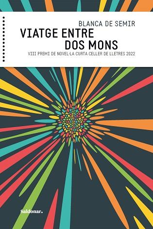 VIATGE ENTRE DOS MONS | 9788419571144 | DE SEMIR, BLANCA | Llibreria Huch - Llibreria online de Berga 