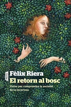 RETORN AL BOSC, EL | 9788498095241 | RIERA, FÈLIX | Llibreria Huch - Llibreria online de Berga 