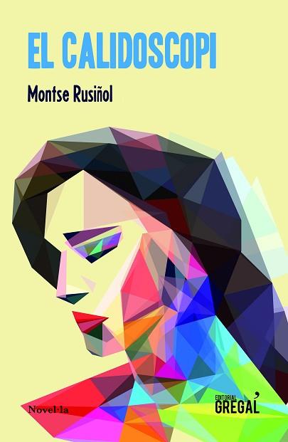 CALIDOSCOPI, EL | 9788417660321 | RUSIÑOL I MARIANO, MONTSERRAT | Llibreria Huch - Llibreria online de Berga 