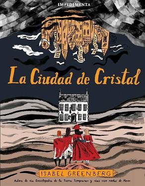 CIUDAD DE CRISTAL, LA | 9788417553531 | GREENBERG, ISABEL | Llibreria Huch - Llibreria online de Berga 