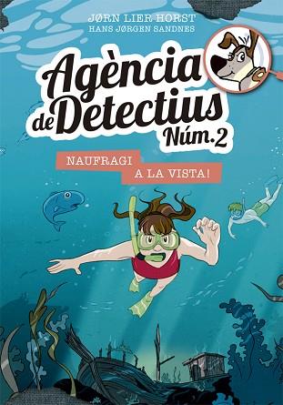 AGÈNCIA DE DETECTIUS NÚM. 2 - 13. NAUFRAGI A LA VISTA! | 9788424666453 | HORST, JORN LIER | Llibreria Huch - Llibreria online de Berga 