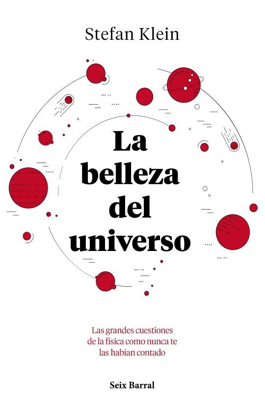 BELLEZA DEL UNIVERSO, LA | 9788432234040 | KLEIN, STEFAN | Llibreria Huch - Llibreria online de Berga 