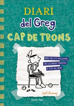 DIARI DEL GREG 18. CAP DE TRONS | 9788413896540 | KINNEY, JEFF | Llibreria Huch - Llibreria online de Berga 