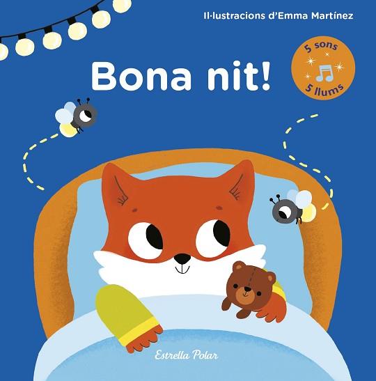 BONA NIT! LLIBRE AMB LLUMS I SONS | 9788491373971 | MARTÍNEZ, EMMA | Llibreria Huch - Llibreria online de Berga 
