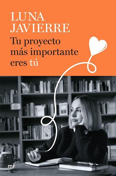 TU PROYECTO MÁS IMPORTANTE ERES TÚ | 9788427052178 | JAVIERRE, LUNA | Llibreria Huch - Llibreria online de Berga 