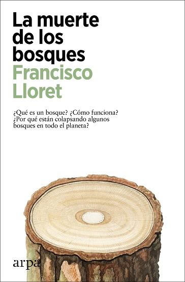 MUERTE DE LOS BOSQUES, LA | 9788418741357 | LLORET, FRANCISCO | Llibreria Huch - Llibreria online de Berga 