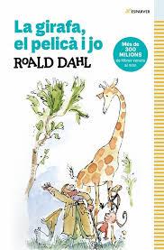 GIRAFA, EL PELICA I JO, LA | 9788410489349 | DAHL, ROALD | Llibreria Huch - Llibreria online de Berga 