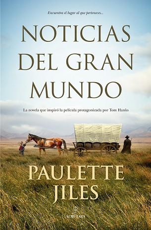 NOTICIAS DEL GRAN MUNDO | 9788418578120 | PAULETTE JILES | Llibreria Huch - Llibreria online de Berga 