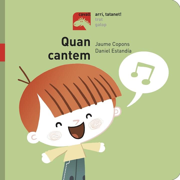 QUAN CANTEM | 9788491012238 | COPONS, JAUME - ESTANDIA, DANIEL | Llibreria Huch - Llibreria online de Berga 