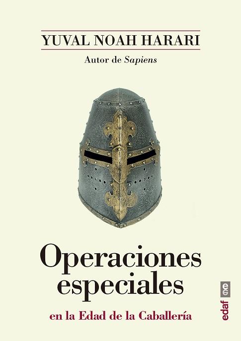 OPERACIONES ESPECIALES EN LA EDAD DE LA CABALLERÍA | 9788441439030 | NOAH HARARI, YUVAL | Llibreria Huch - Llibreria online de Berga 