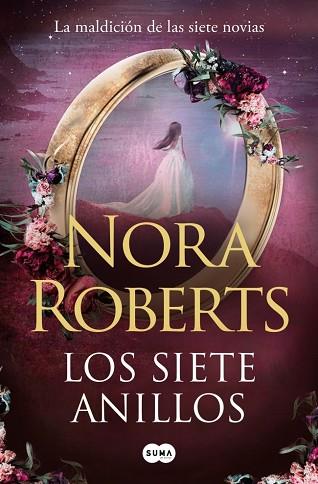 SIETE ANILLOS, LOS (LA MALDICIÓN DE LAS SIETE NOVIAS 3) | 9791387512408 | ROBERTS, NORA | Llibreria Huch - Llibreria online de Berga 
