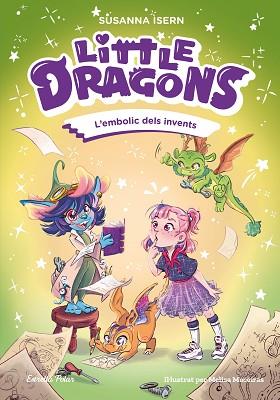LITTLE DRAGONS 5. L'EMBOLIC DELS INVENTS | 9791387903725 | ISERN, SUSANNA | Llibreria Huch - Llibreria online de Berga 