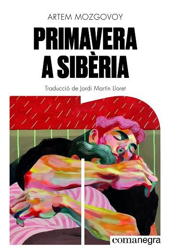 PRIMAVERA A SIBÈRIA | 9791387969264 | MOZGOVOY, ARTEM | Llibreria Huch - Llibreria online de Berga 