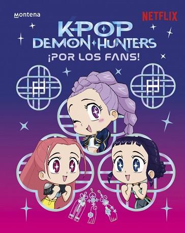KPOP DEMON HUNTERS: ¡POR LOS FANS! | 9791387973308 | NETFLIX | Llibreria Huch - Llibreria online de Berga 