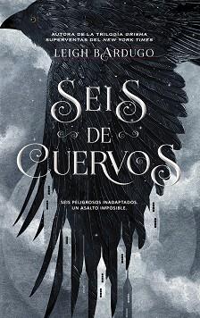 SEIS DE CUERVOS | 9788418359675 | BARDUGO, LEIGH | Llibreria Huch - Llibreria online de Berga 