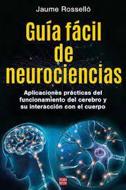 GUÍA FÁCIL DE NEUROCIENCIAS | 9788499177298 | ROSSELLÓ MANETAS, JAUME | Llibreria Huch - Llibreria online de Berga 