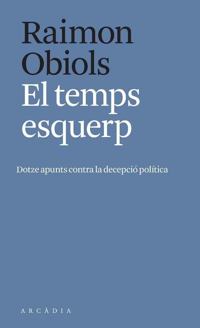 TEMPS ESQUERP, EL | 9788412471700 | OBIOLS, RAIMON | Llibreria Huch - Llibreria online de Berga 