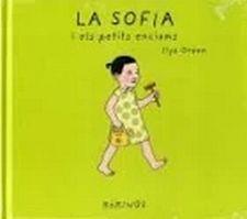 SOFÍA I ELS PETITS ENCIAMS, LA | 9788417074982 | GREEN, ILYA | Llibreria Huch - Llibreria online de Berga 