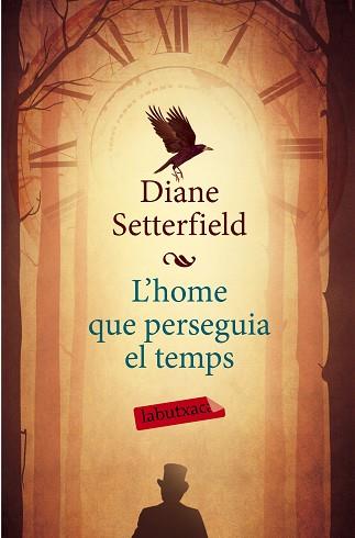 HOME QUE PERSEGUIA EL TEMPS, L' | 9788499309316 | SETTERFIELD, DIANE | Llibreria Huch - Llibreria online de Berga 