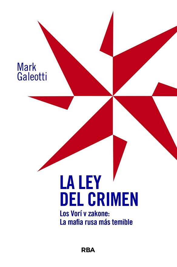 LEY DEL CRIMEN, LA | 9788410989030 | GALEOTTI, MARK | Llibreria Huch - Llibreria online de Berga 
