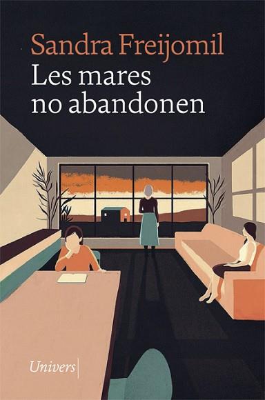 MARES NO ABANDONEN, LES | 9788418375620 | FREIJOMIL, SANDRA | Llibreria Huch - Llibreria online de Berga 