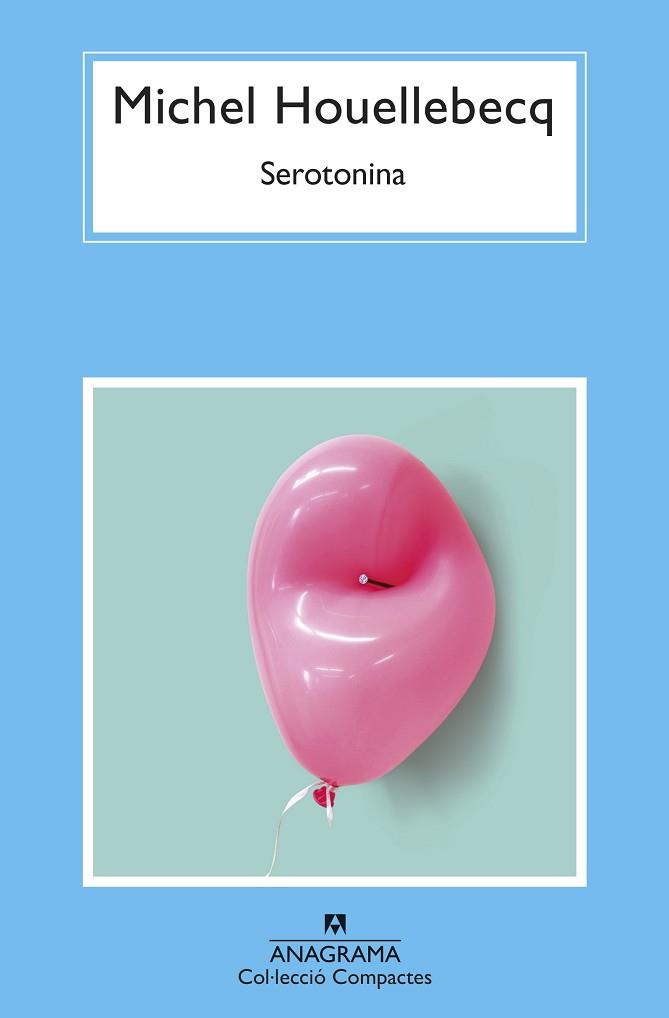 SEROTONINA | 9788433961365 | HOUELLEBECQ, MICHEL | Llibreria Huch - Llibreria online de Berga 