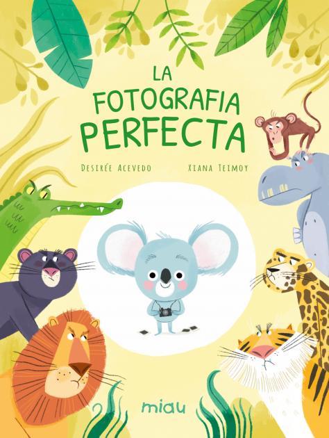 FOTOGRAFIA PERFECTA, LA | 9788418753138 | ACEVEDO, DESIRÉE | Llibreria Huch - Llibreria online de Berga 