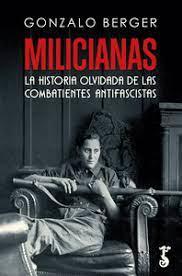 MILICIANAS | 9788419018151 | BERGER, GONZALO | Llibreria Huch - Llibreria online de Berga 