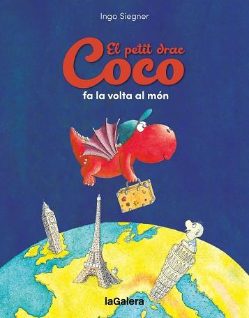 PETIT DRAC COCO FA LA VOLTA AL MÓN, EL | 9788424676810 | SIEGNER, INGO | Llibreria Huch - Llibreria online de Berga 