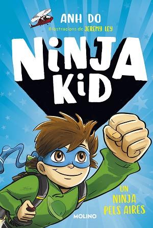 NINJA KID 2 - UN NINJA PELS AIRES | 9788427225763 | DO, ANH | Llibreria Huch - Llibreria online de Berga 