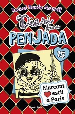 DIARI D'UNA PENJADA 15. MARCANT ESTIL A PARÍS | 9788418135941 | RUSSELL, RACHEL RENÉE | Llibreria Huch - Llibreria online de Berga 