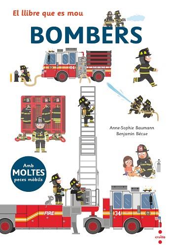 BOMBERS EL LLIBRE QUE ES MOU | 9788466145503 | BAUMANN, ANNE-SOPHIE | Llibreria Huch - Llibreria online de Berga 