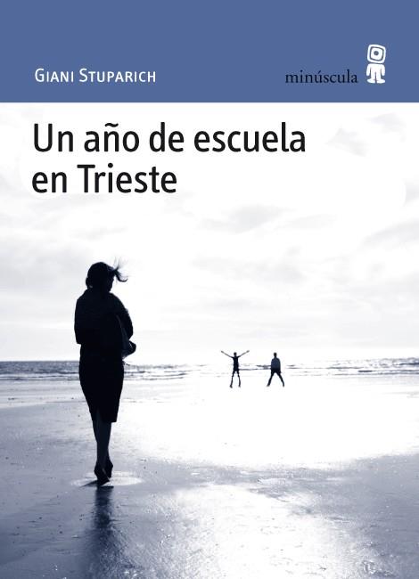 AÑO DE ESCUELA EN TRIESTE, UN | 9788495587695 | STUPARICH, GIANI (1891-1961) [VER TITULOS] | Llibreria Huch - Llibreria online de Berga 