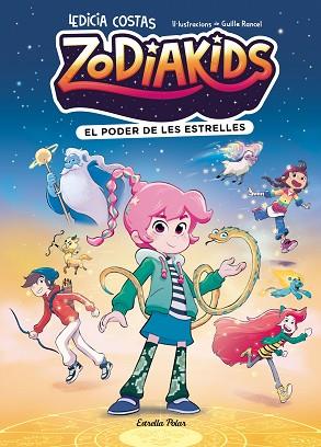 ZODIAKIDS 1. EL PODER DE LES ESTRELLES | 9791387783808 | COSTAS, LEDICIA/RANCEL, GUILLE | Llibreria Huch - Llibreria online de Berga 