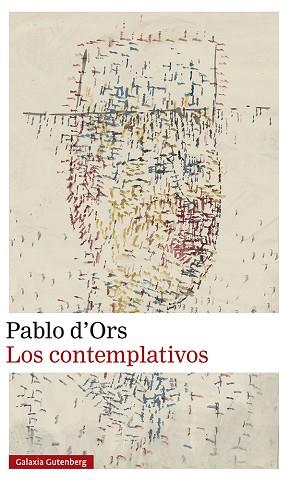CONTEMPLATIVOS, LOS | 9788419738059 | D'ORS, PABLO | Llibreria Huch - Llibreria online de Berga 