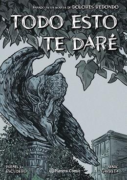 TODO ESTO TE DARÉ (NOVELA GRÁFICA) | 9788413411965 | ESCUDERO, I. L./GARRETA, MARC/REDONDO, DOLORES | Llibreria Huch - Llibreria online de Berga 