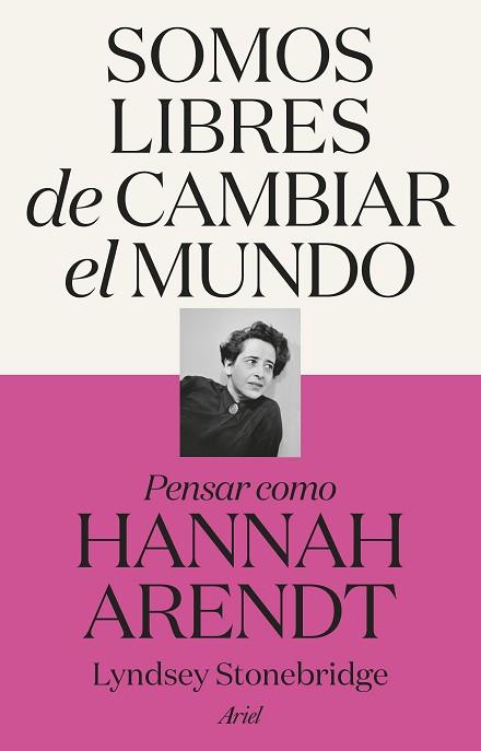 SOMOS LIBRES DE CAMBIAR EL MUNDO | 9788434437869 | STONEBRIDGE, LYNDSEY | Llibreria Huch - Llibreria online de Berga 