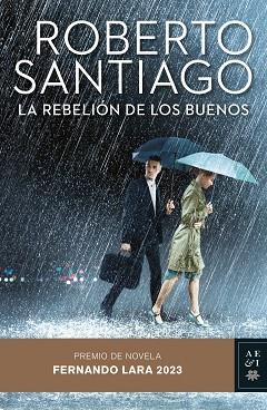 REBELIÓN DE LOS BUENOS, LA | 9788408275787 | SANTIAGO, ROBERTO | Llibreria Huch - Llibreria online de Berga 